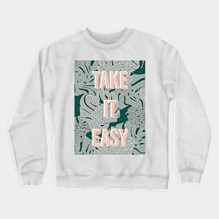 Take It Easy Tropical Leaf Crewneck Sweatshirt